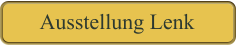 Ausstellung Lenk