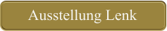 Ausstellung Lenk